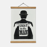 Stick it to the Man Print A3