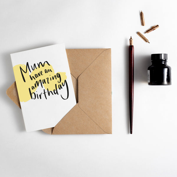 Mum Have An Amazing Birthday Brush Strokes Letterpress Card