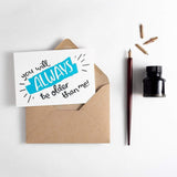 You Will Always Be Older Letterpress BirthdayCard