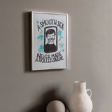 A Smooth Sea Never Made A Skilled Sailor A4 Letterpress Art Print