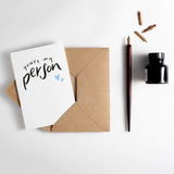 You're My Person Letterpress Valentine's Card