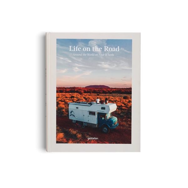 Life On the Road: Around the World On Four Wheels