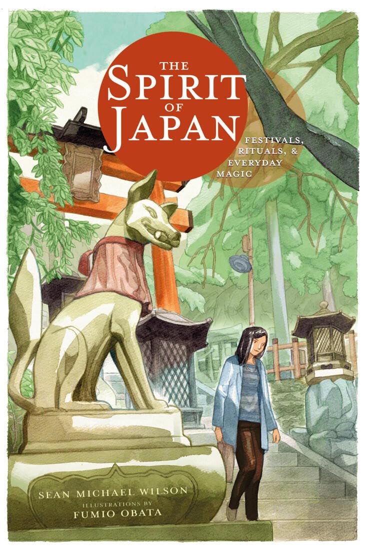 The Spirit of Japan: Festivals, Rituals, and Everyday Magic