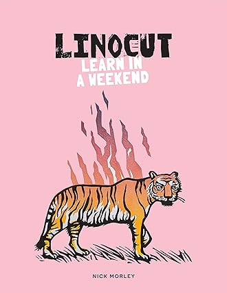 Linocut: Learn in a Weekend