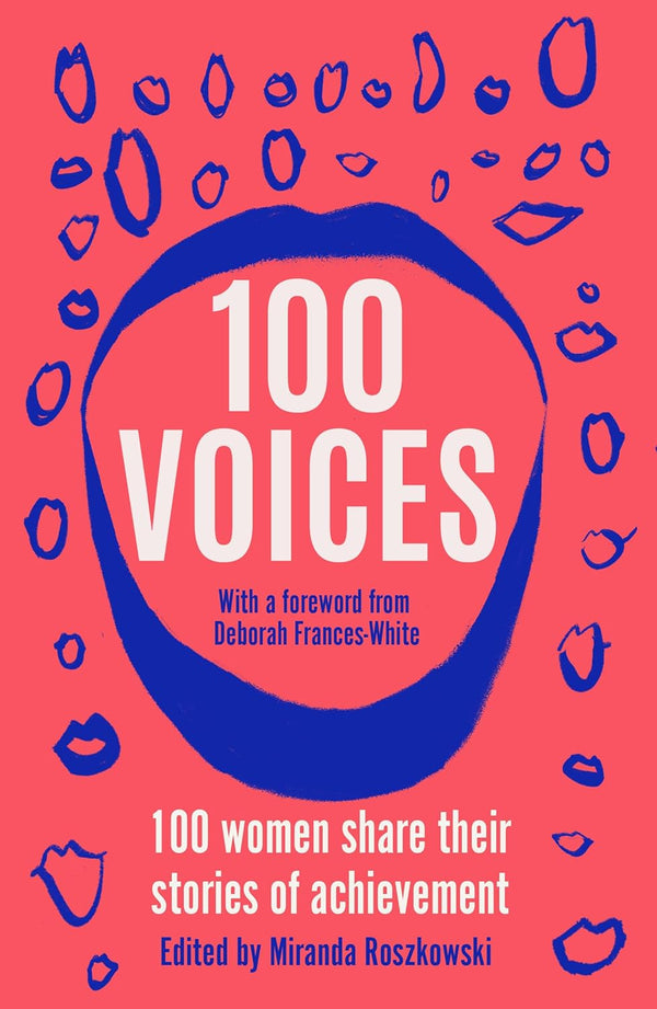 100 Voices: Female Writers Share Their Stories