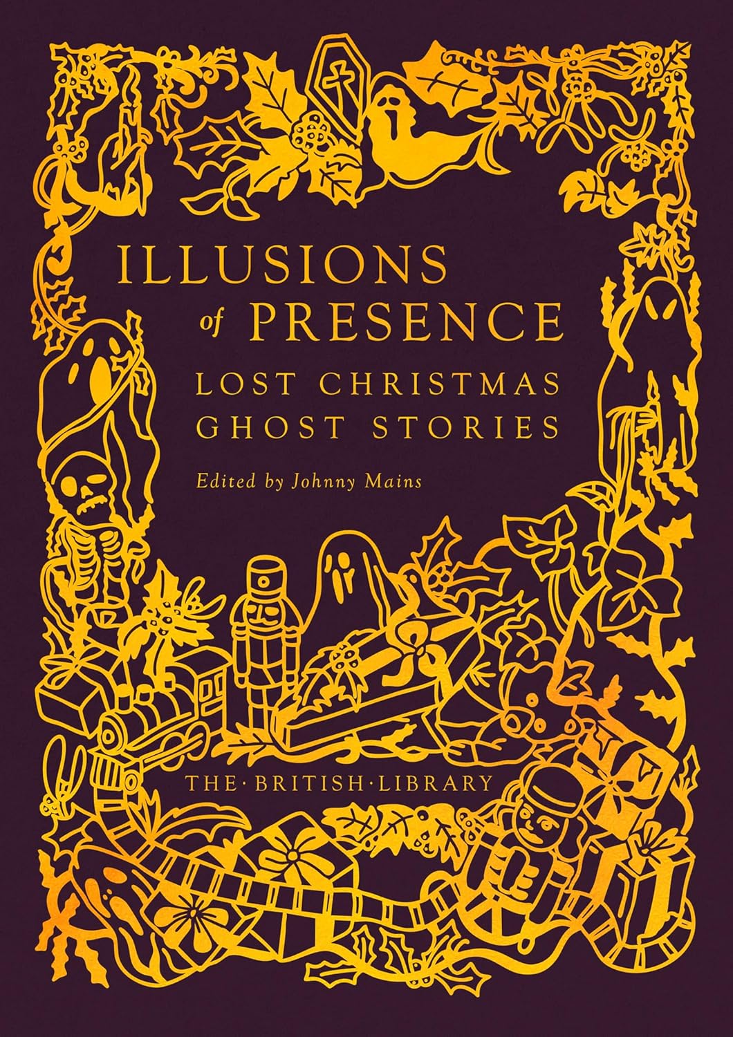 Illusions of Presence: Lost Christmas Ghost Stories