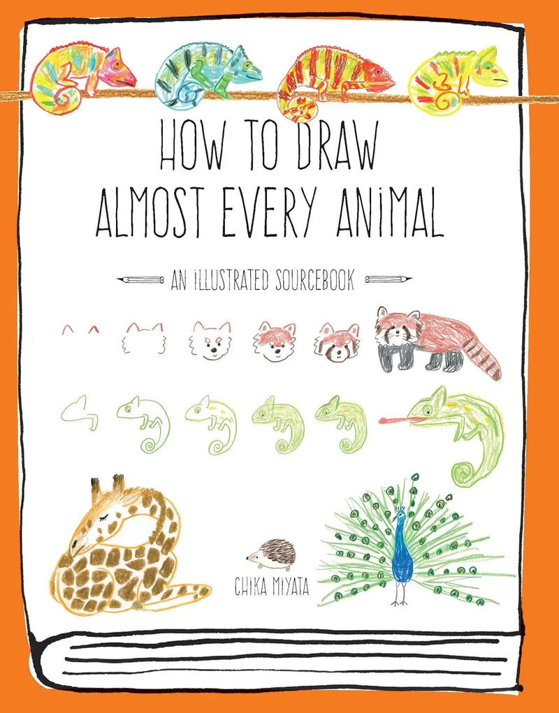 How to Draw Almost Every Animal Illustrated Sourcebook