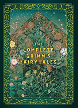 The Complete Grimm's Fairytales