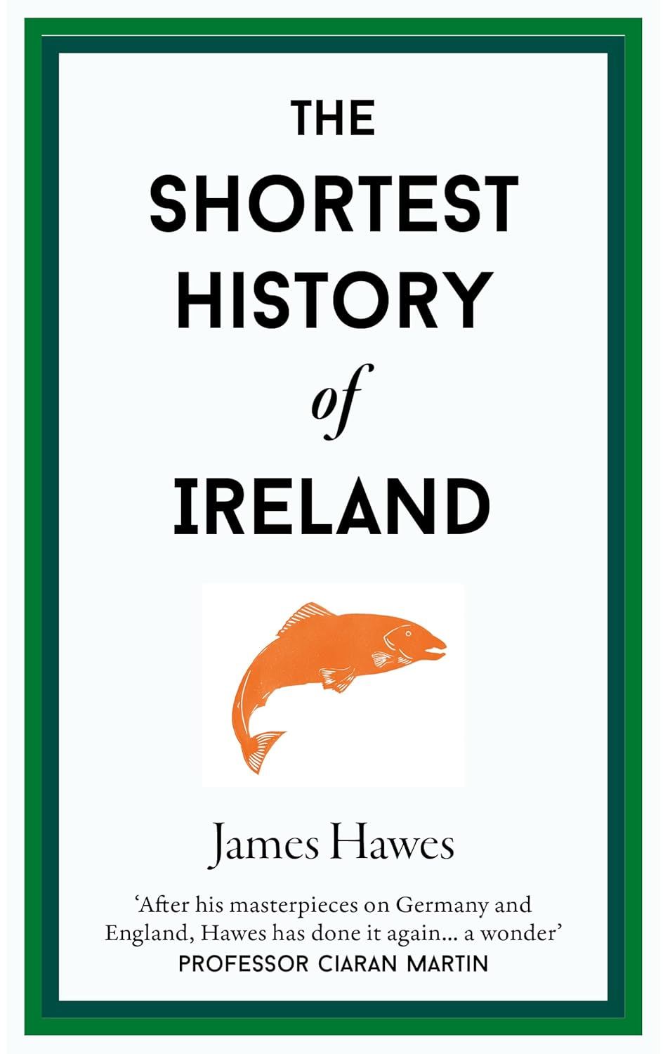 The Shortest History of Ireland
