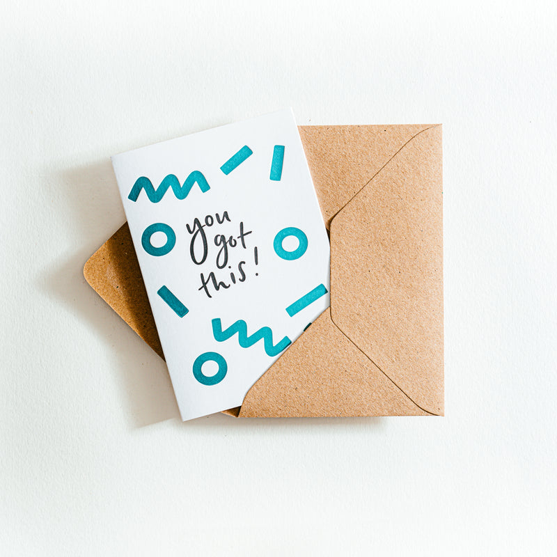 You Got This Letterpress Encouragement Card