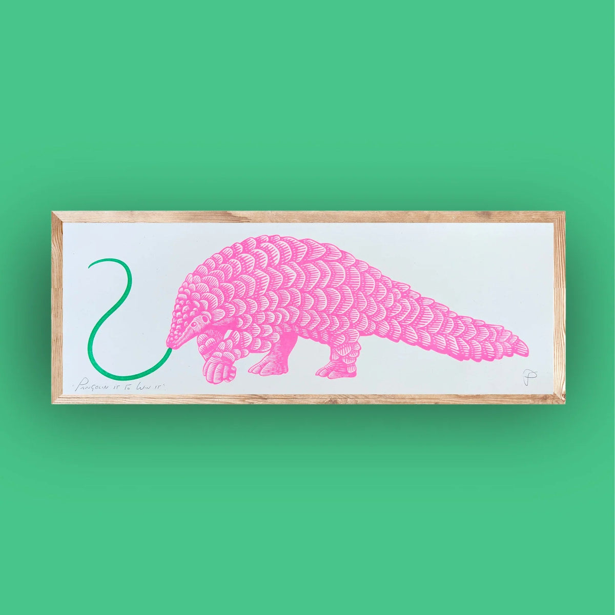 "Pangolin It to Win It" Riso Print