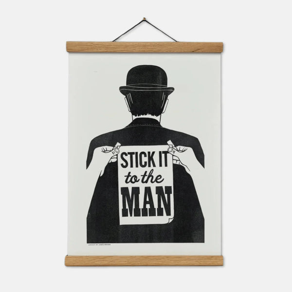 Stick it to the Man Print A3