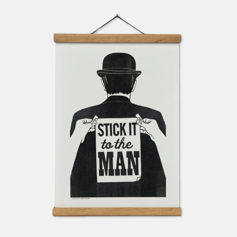 Stick it to the Man Print A3