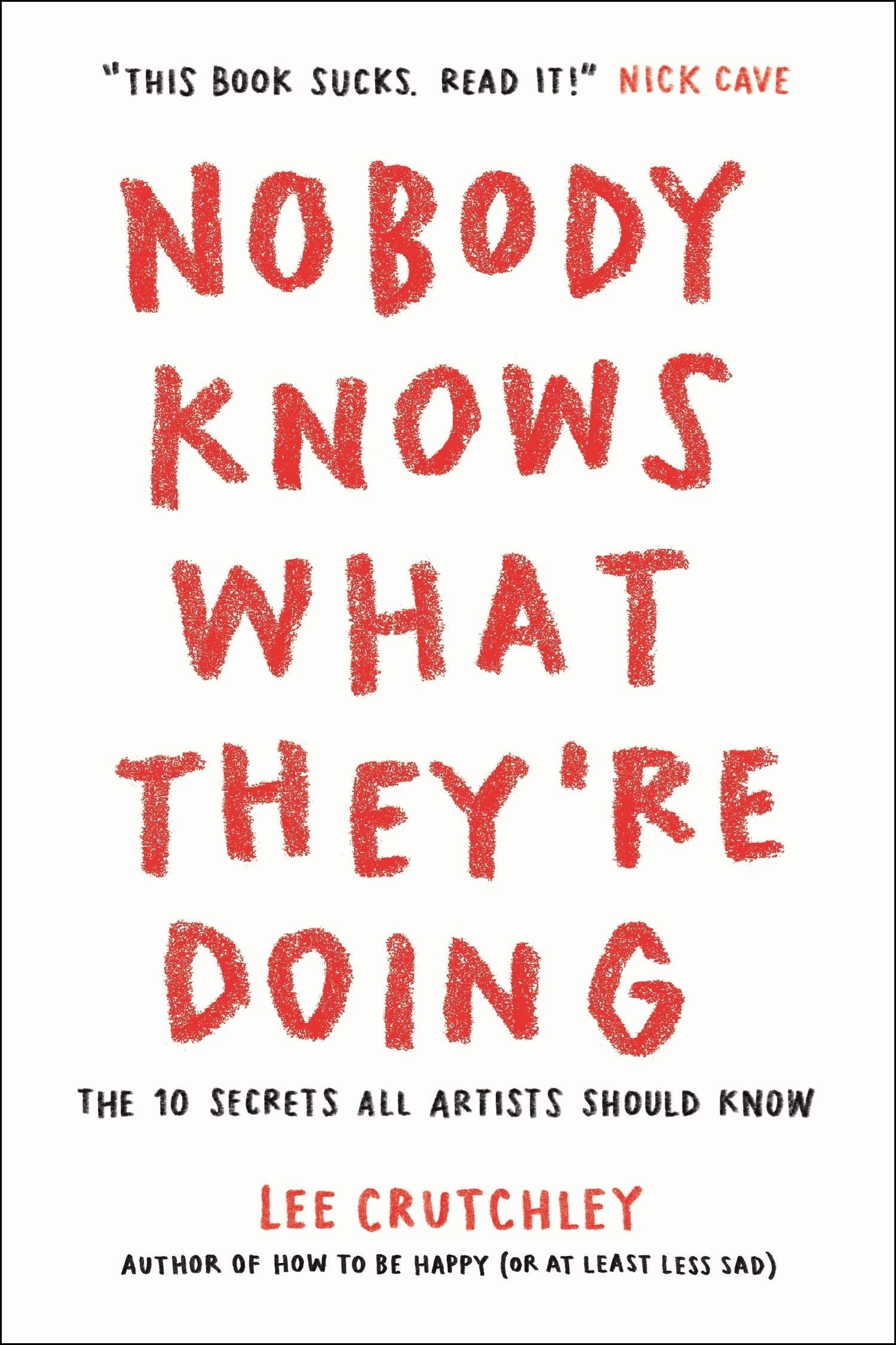 Nobody Knows What They're Doing, £11.99