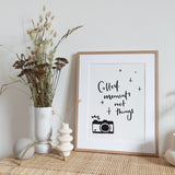Collect Moments Not Things A4 Letterpress Art Print