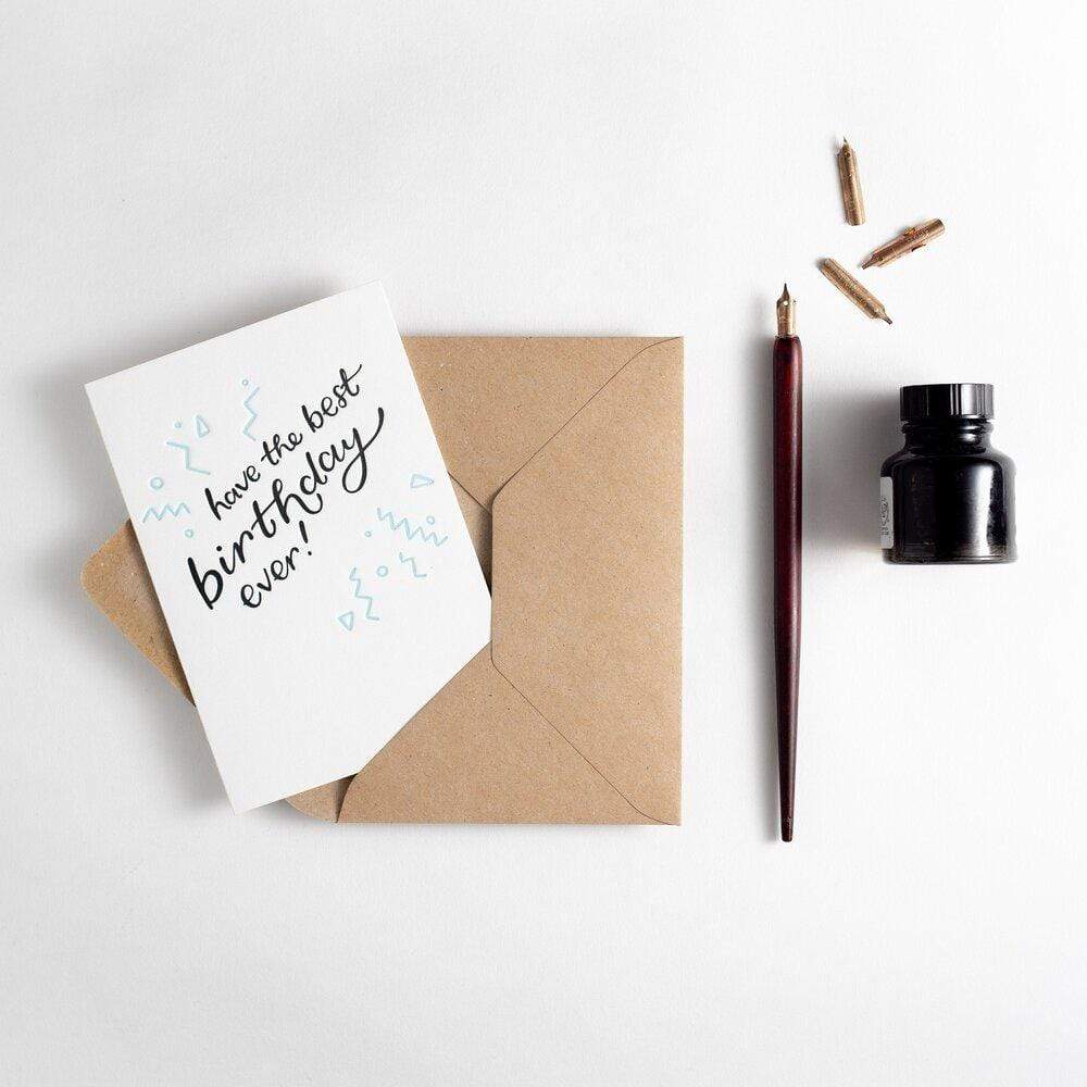 Have The Best Birthday Ever Letterpress Card
