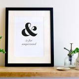 & Is For Ampersand A4 Letterpress Art Print