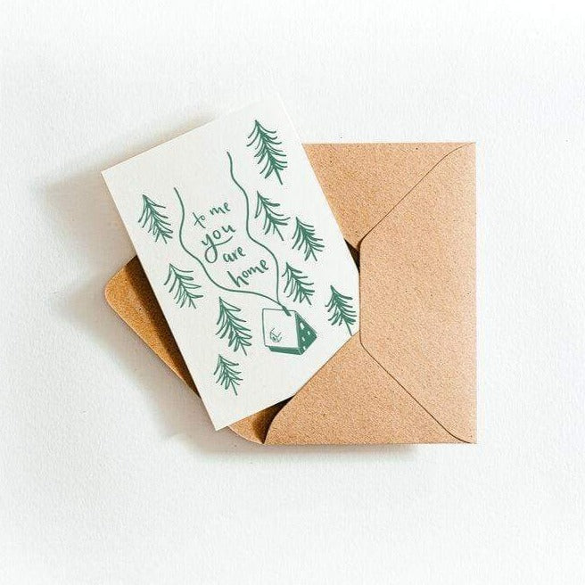 To Me You Are Home Letterpress Card