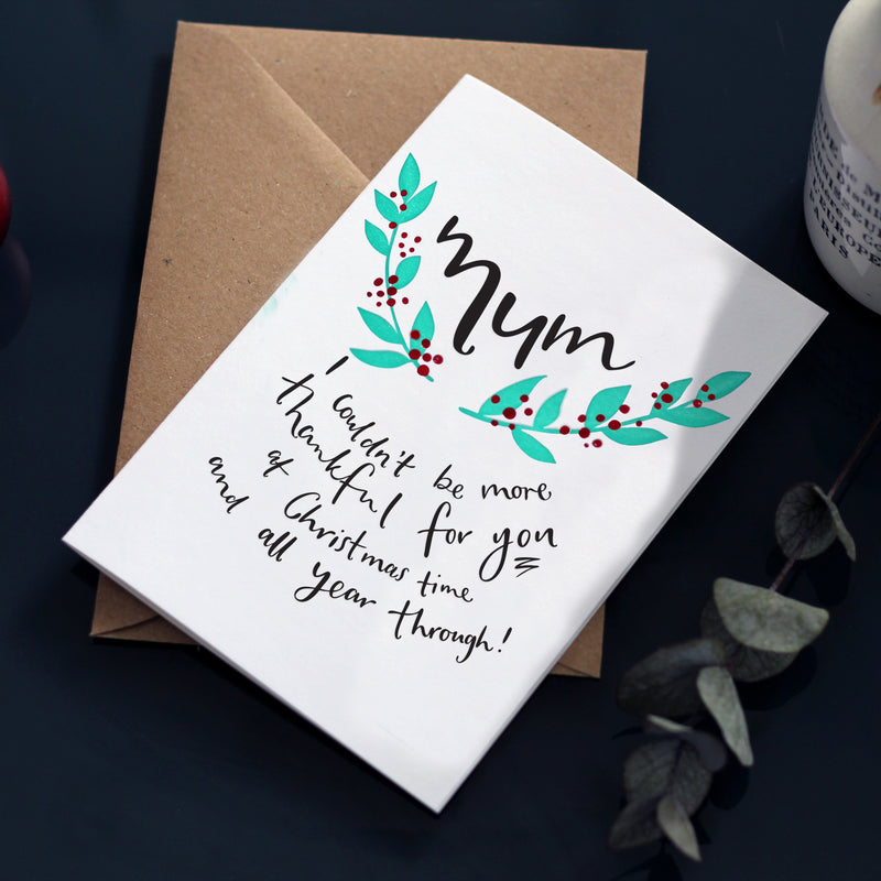 Mum I Couldn't Be More Thankful Letterpress Christmas Card